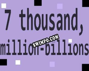 7 thousand, million-billions (2021/RUS/ENG/RePack от TECHNIC)