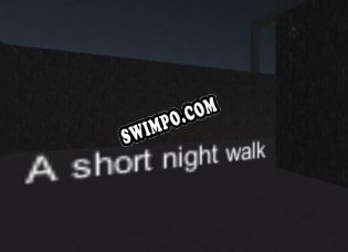 a short night walk (2021) | RePack от Braga Software