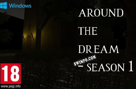 Around The Dream Season 1 (2021/RUS/ENG/RePack от iNFLUENCE)