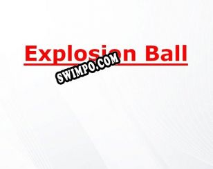 Explosion Ball Demo (2021/RUS/ENG/Лицензия)