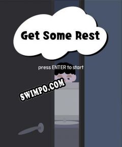 Get Some Rest (2021/RUS/ENG/RePack от BLiZZARD)