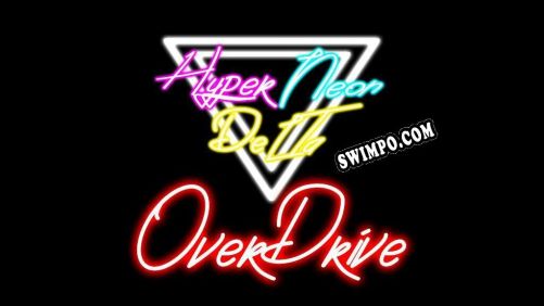 Hyper Neon Delta OVERDRIVE [EPILEPSY WARNING] (2021) | RePack от UP7