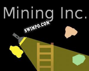 Mining Inc. (itch) (2021) | RePack от nGen