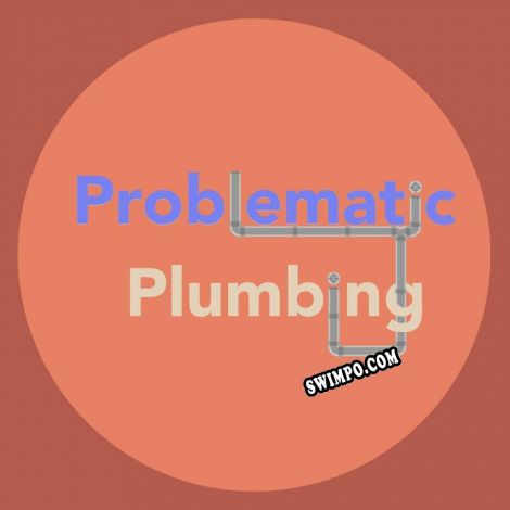Problematic plumbing (2021/RUS/ENG/Лицензия)