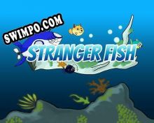 Stranger Fish (2021) | RePack от EXTALiA