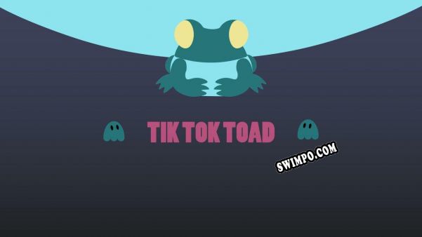 TikTok Toad (2021/RUS/ENG/Пиратка)