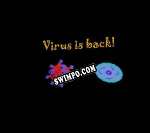 Virus is back (2021) | RePack от EMBRACE