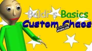 Русификатор для Baldis Basics Custom Chaos