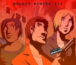 Русификатор для Bounty Hunter III