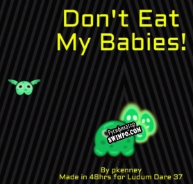 Русификатор для Dont Eat My Babies