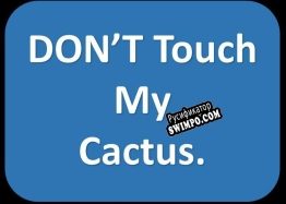 Русификатор для DONT Touch My Cactus
