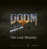 Русификатор для Doom 3 The Lost Mission