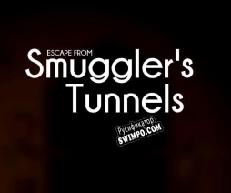 Русификатор для Escape from Smugglers Tunnels
