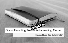 Русификатор для Ghost Haunting Tales A Journaling Game