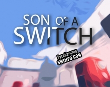 Русификатор для Son of a Switch