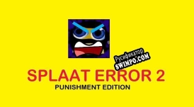 Русификатор для Splaat Error 2 (PUNISHMENT EDITION)