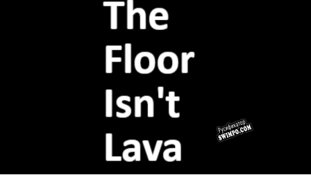 Русификатор для The Floor Isnt Lava