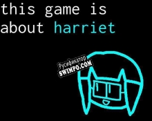 Русификатор для This Game is About Harriet