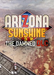 Arizona Sunshine: The Damned: ТРЕЙНЕР И ЧИТЫ (V1.0.29)