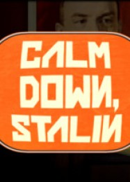 Calm Down, Stalin: Читы, Трейнер +12 [CheatHappens.com]