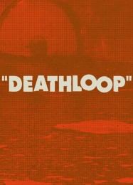 Deathloop: Трейнер +8 [v1.5]