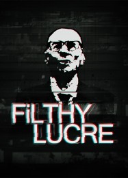 Filthy Lucre: ТРЕЙНЕР И ЧИТЫ (V1.0.55)