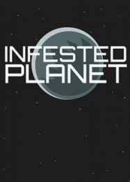 Трейнер для Infested Planet [v1.0.6]