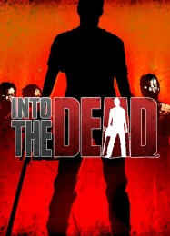 Into the Dead: Трейнер +5 [v1.4]