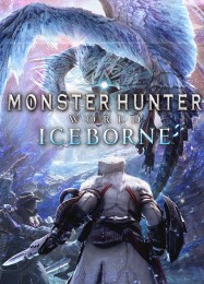 Monster Hunter World: Iceborne: ТРЕЙНЕР И ЧИТЫ (V1.0.21)