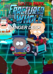 South Park: The Fractured but Whole - Danger Deck: Трейнер +10 [v1.5]