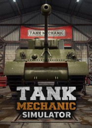 Трейнер для Tank Mechanic Simulator [v1.0.5]