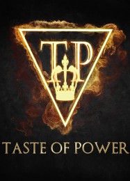 Taste of Power: Трейнер +9 [v1.1]