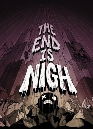 The End Is Nigh: Читы, Трейнер +11 [dR.oLLe]