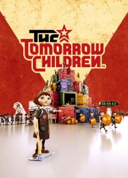 The Tomorrow Children: Читы, Трейнер +8 [dR.oLLe]