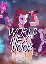 The World Next Door: Трейнер +6 [v1.1]
