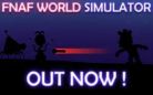 fnaf world simulator (2021) | RePack от EiTheL