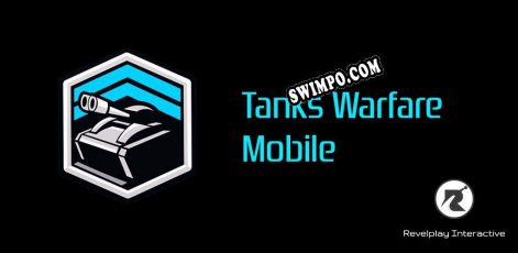 Tanks Warfare Mobile (2021/RUS/ENG/Лицензия)