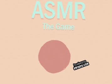 Русификатор для ASMR The Game