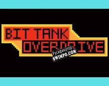 Русификатор для Bit Tank Overdrive