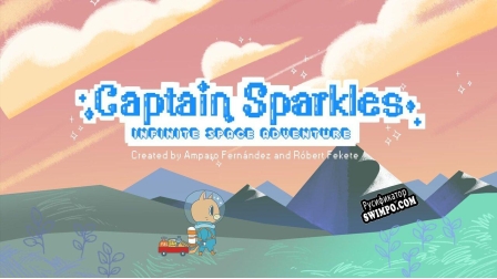 Русификатор для Captain Sparkles Infinite Space Adventure