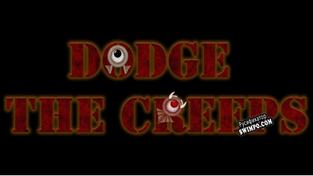 Русификатор для Dodge The Creep (Gose King)
