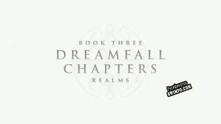 Русификатор для Dreamfall Chapters Book Three Realms