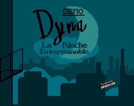 Русификатор для Dyna La noche interminable (Demo)
