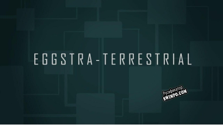Русификатор для Eggstra-Terrestrial