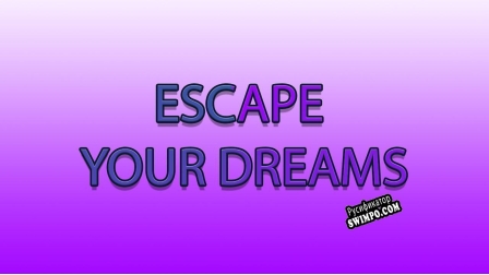 Русификатор для Escape Your Dreams
