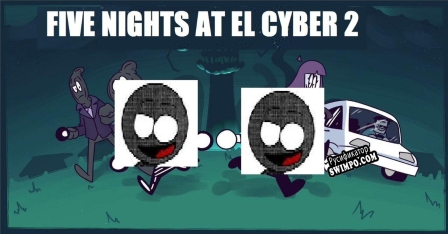 Русификатор для Five Nights at El Cyber 2