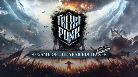 Русификатор для Frostpunk Game of the Year edition