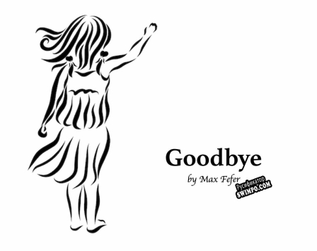 Русификатор для Goodbye (Max Fefer)