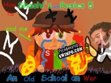 Русификатор для How To Shashis Unbasics 5 the Old School on War