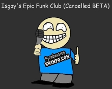 Русификатор для Isgays Epic Funk Club (Cancelled BETA) Friday Night Funkin Mod